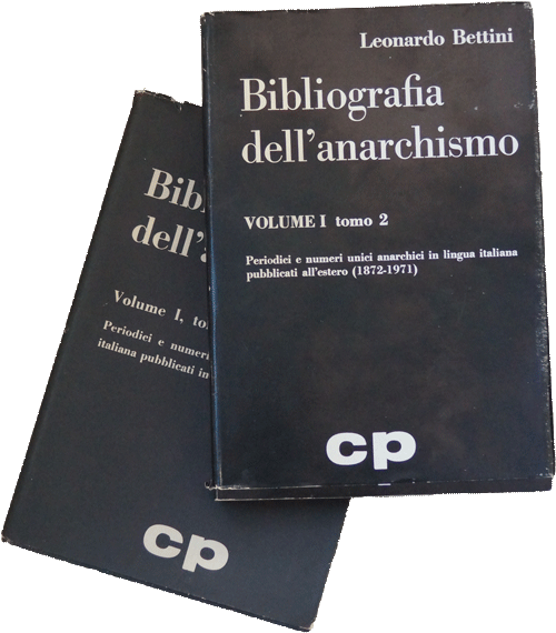 Bibliografia dell'anarchismo - Leonardo Bettini